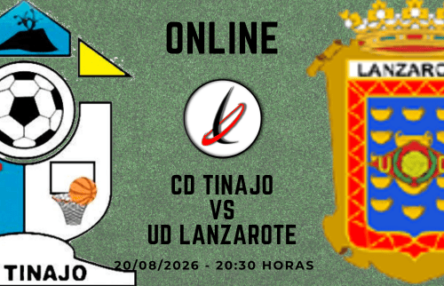 Online. CD Tinajo vs UD Lanzarote. Torneo Juan Morales Cáceres (1-2)