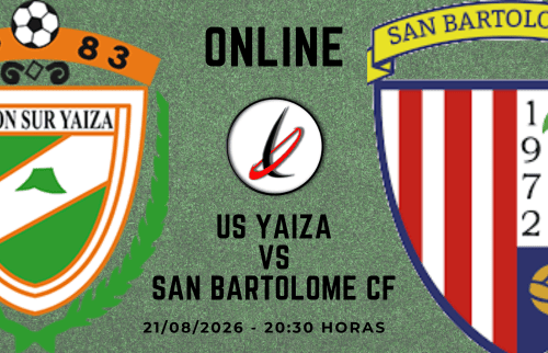 Online. CD US Yaiza vs San Bartolomé CF. Torneo Juan Morales Cáceres (1-0)