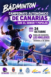 Cartel. Campeonato de Canarias Sub´23, Sénior y Popular de Bádminton